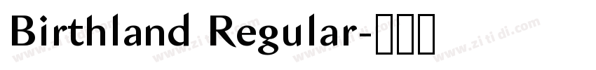 Birthland Regular字体转换